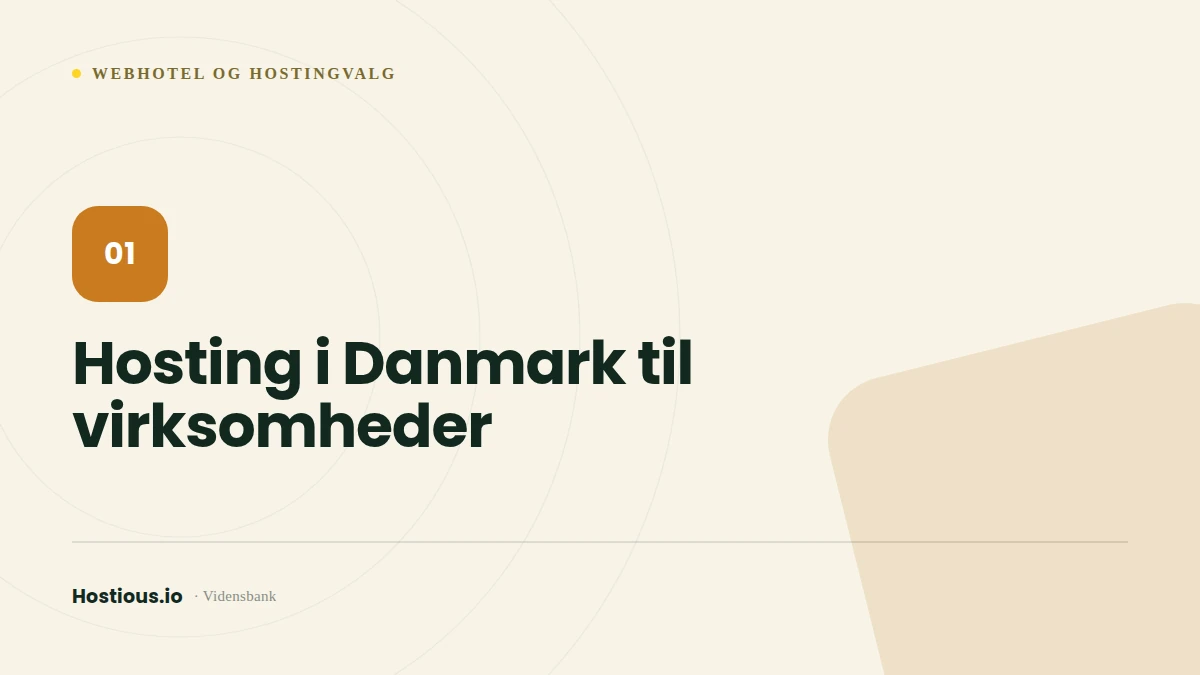 Hosting i Danmark til virksomheder