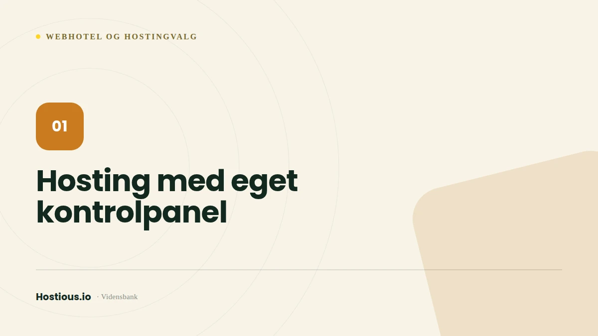 Hosting med eget kontrolpanel