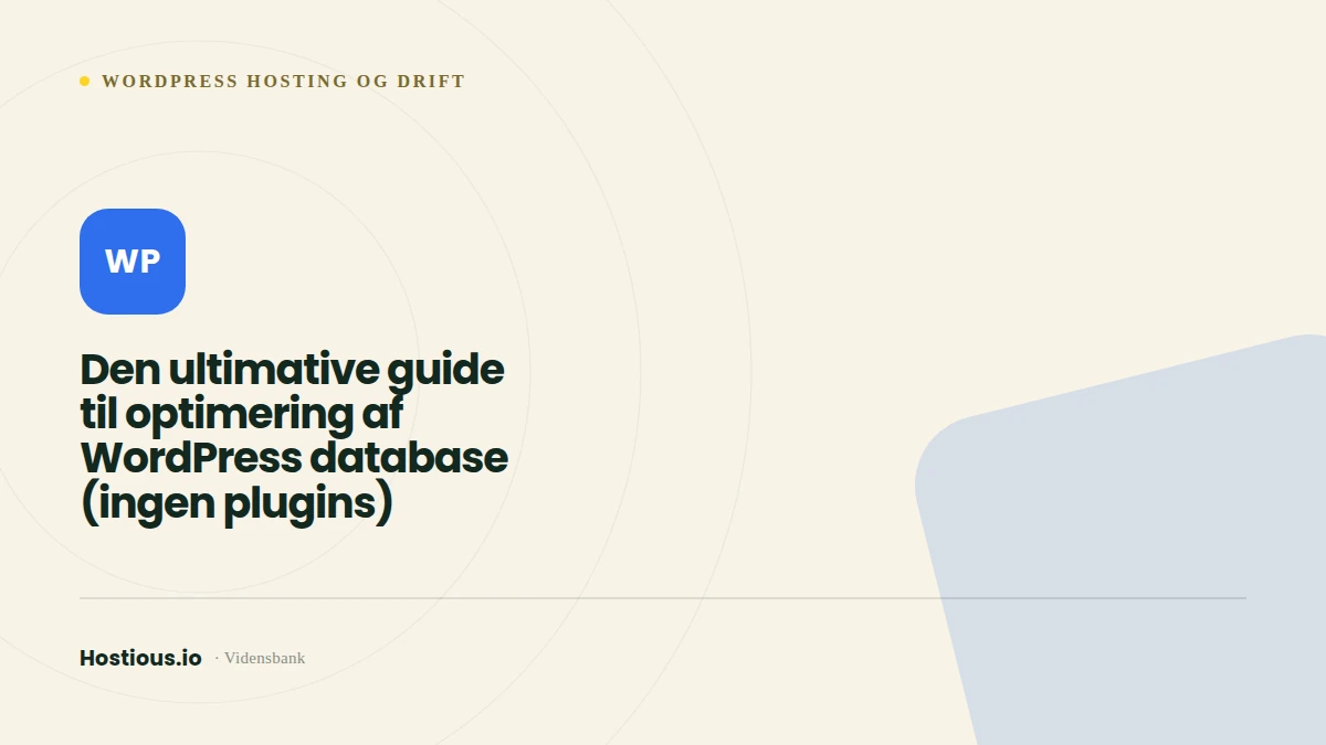 Optimering af WordPress database uden plugins