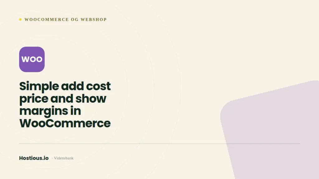 Kostpris og avance i WooCommerce: gratis plugin Kostpris og avance i WooCommerce: gratis plugin