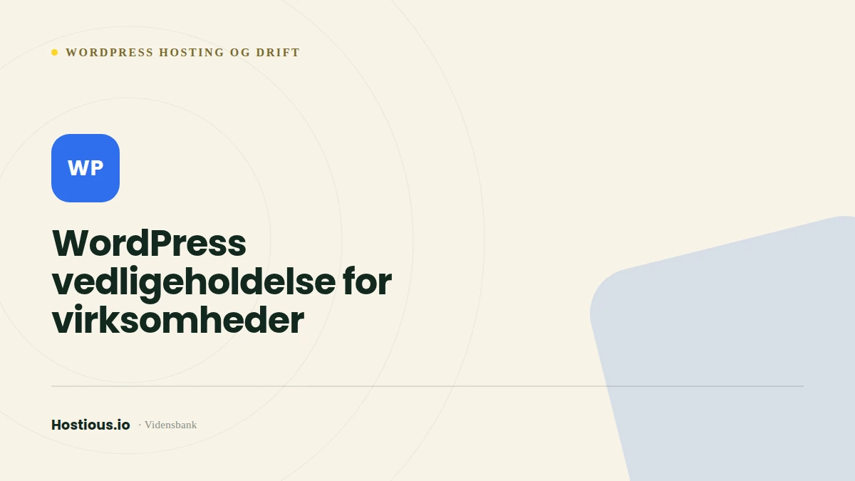WordPress vedligeholdelse for virksomheder