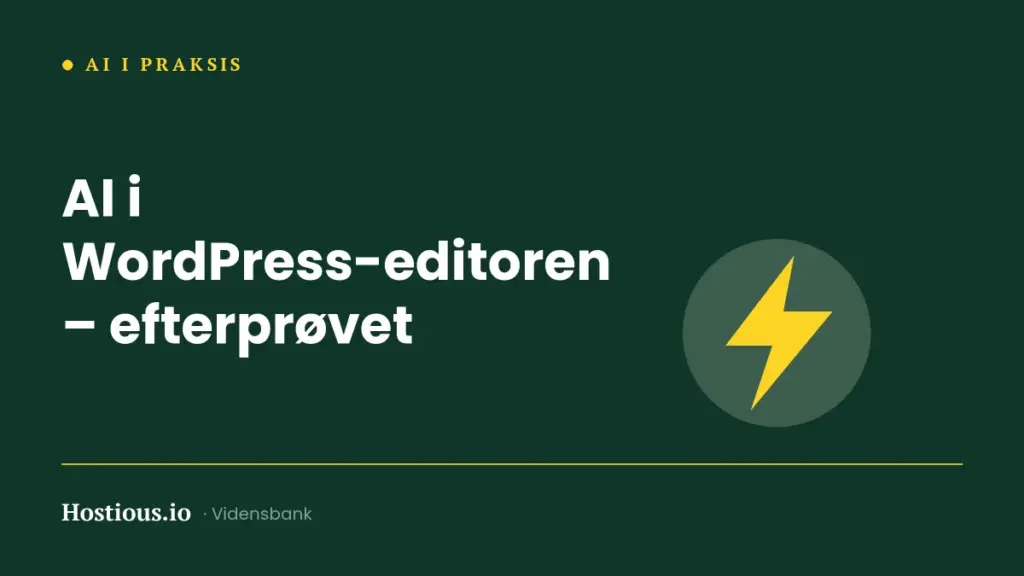AI i WordPress-editoren: hvad virker, og hvad skuffer? AI i WordPress-editoren: hvad virker, og hvad skuffer?