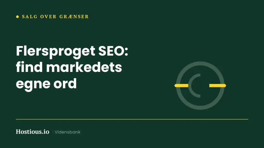 Flersproget SEO: søgeord, der ikke kan oversættes direkte Flersproget SEO: søgeord, der ikke kan oversættes direkte