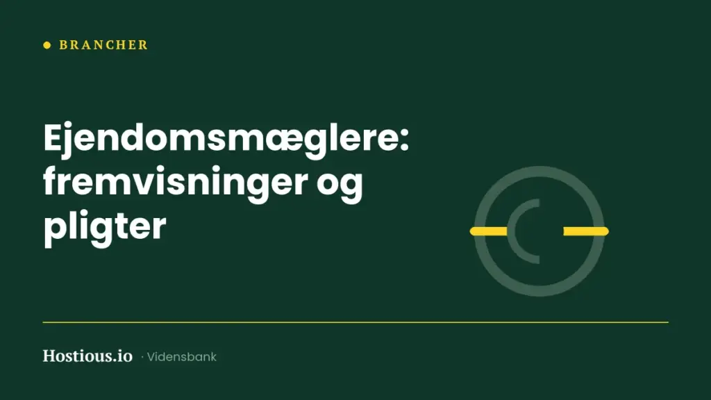 Ejendomsmæglere og udlejere: fremvisninger og lovpligtig information Ejendomsmæglere og udlejere: fremvisninger og lovpligtig information