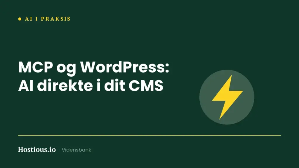 MCP og WordPress: lad AI-værktøjer arbejde direkte i dit CMS MCP og WordPress: lad AI-værktøjer arbejde direkte i dit CMS