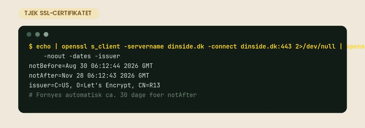 openssl s_client viser certifikatets gyldighedsperiode og udsteder for et domæne – her et Let's Encrypt-certifikat med 90 dages levetid