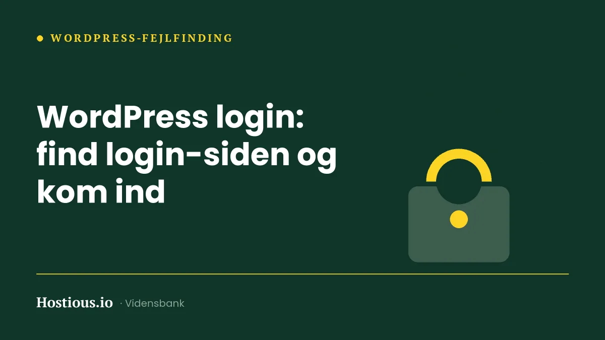 WordPress login: sådan finder du login-siden og kommer ind i wp-admin